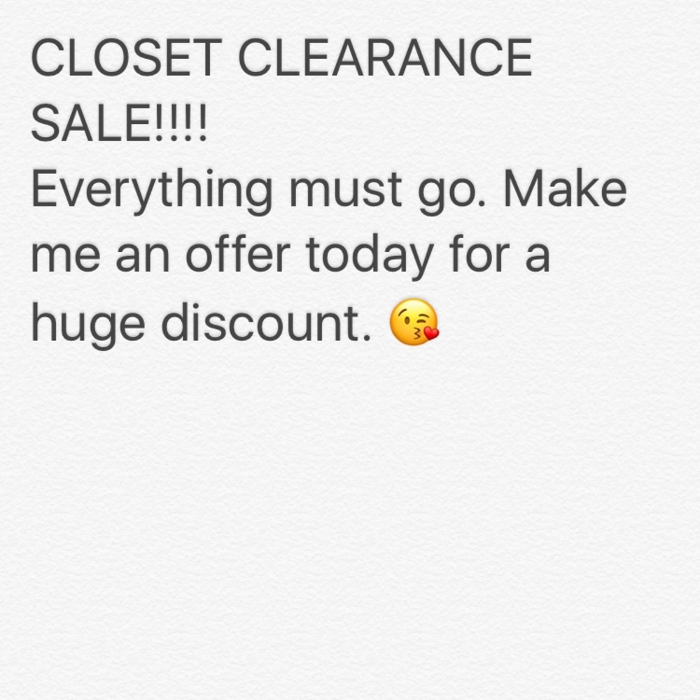 CLOSET CLEARANCE SALE!!!!